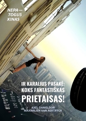 Ir karalius pasakė: koks fantastiškas prietaisas!