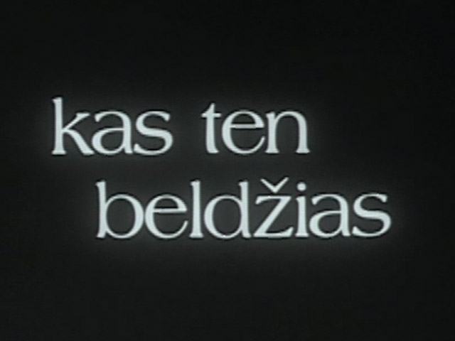 Kas ten beldžias