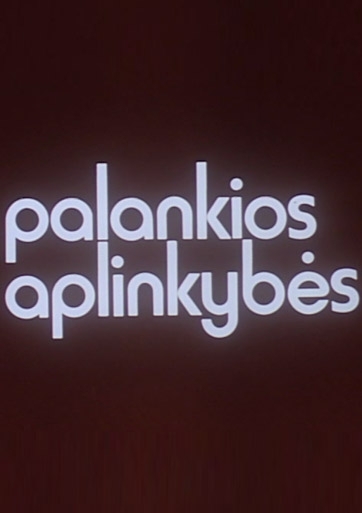 Palankios aplinkybės