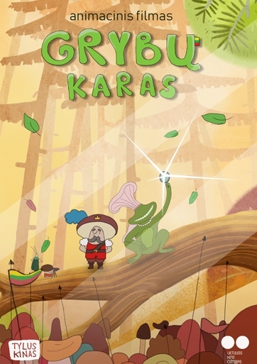 Grybų karas / The War of Mushrooms