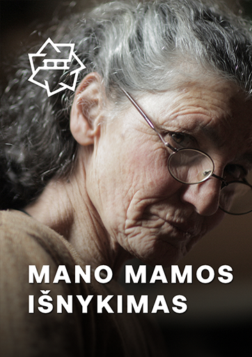 Mano mamos išnykimas / The Disappearance of My Mother