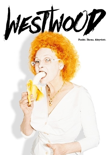 Westwood: pankė, ikona, aktyvistė
