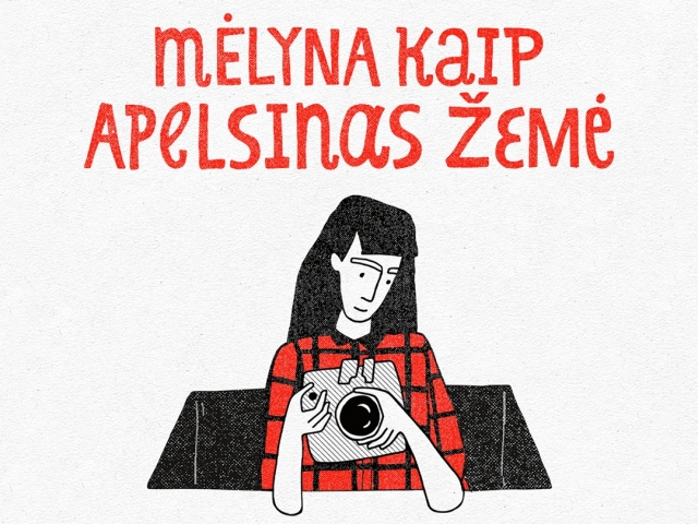 Mėlyna kaip apelsinas žemė